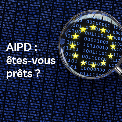 AIPD : associer une expertise juridique pointue à une solution performante